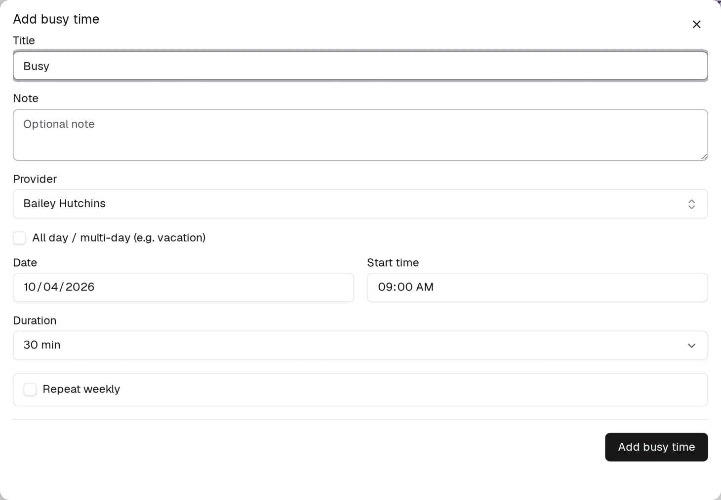 The Add busy time form: a title, who it applies to, when it starts and how long it runs.