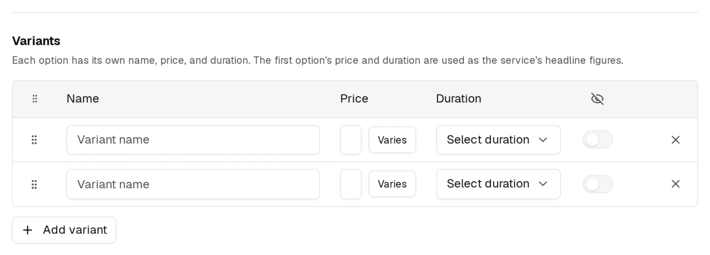 Every service has at least one variant — the bookable option, with its own name, price and duration.