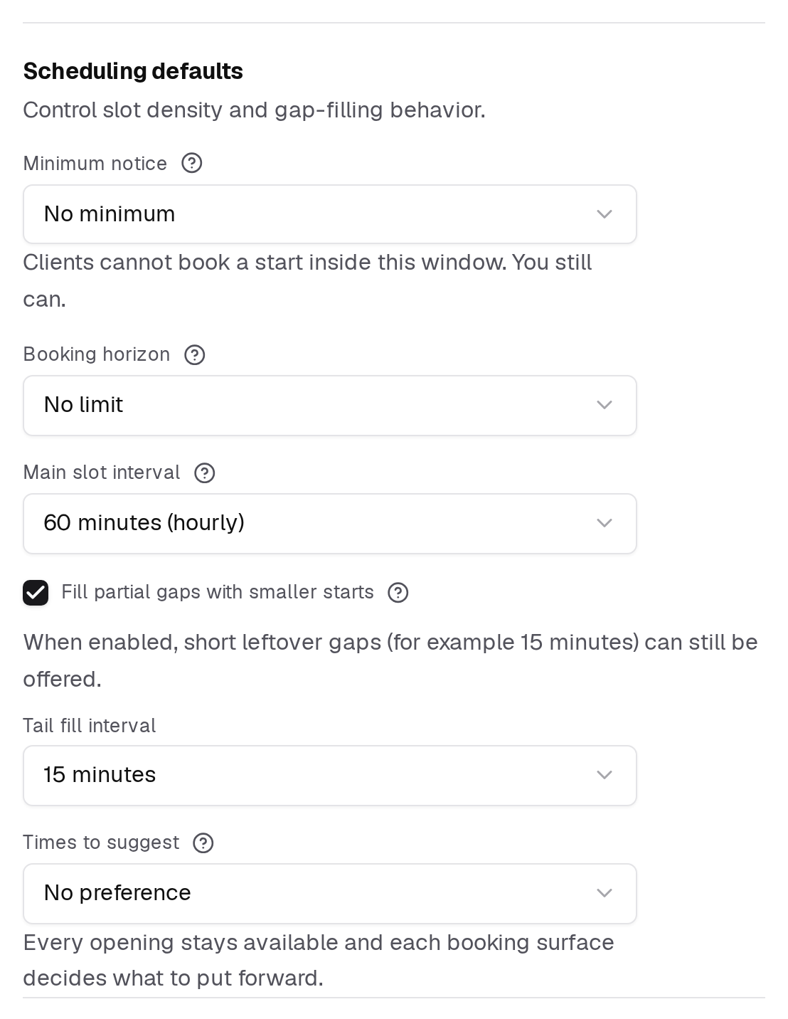 Scheduling defaults: how much notice you need, how far ahead clients may book, how tight the grid is, and which times get suggested.