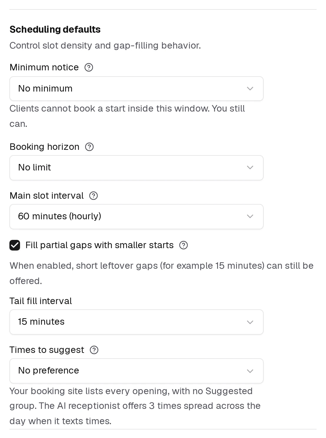 Scheduling defaults: how much notice you need, how far ahead clients may book, how tight the grid is, and which times get suggested.